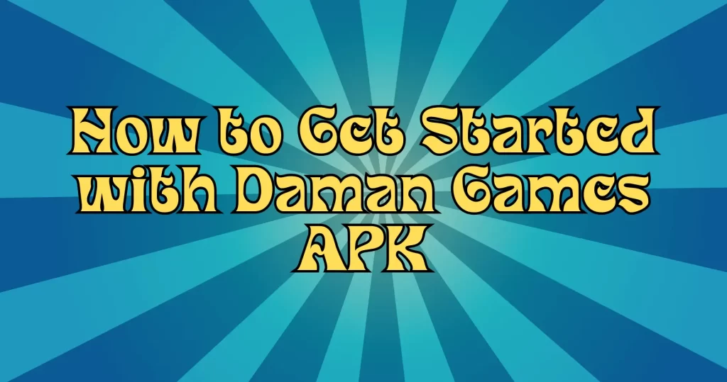 daman games apk